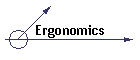 Ergonomics